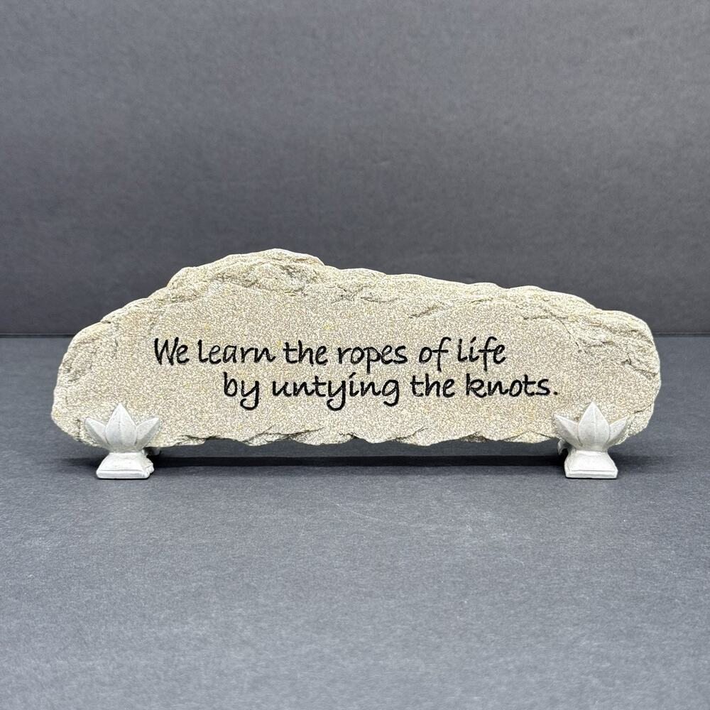Carson Home Accents 'We Learn The Ropes of Life by Untying the Knots' Stone Sign